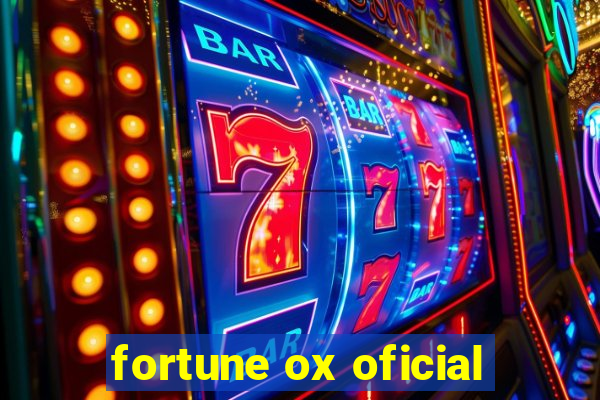 fortune ox oficial